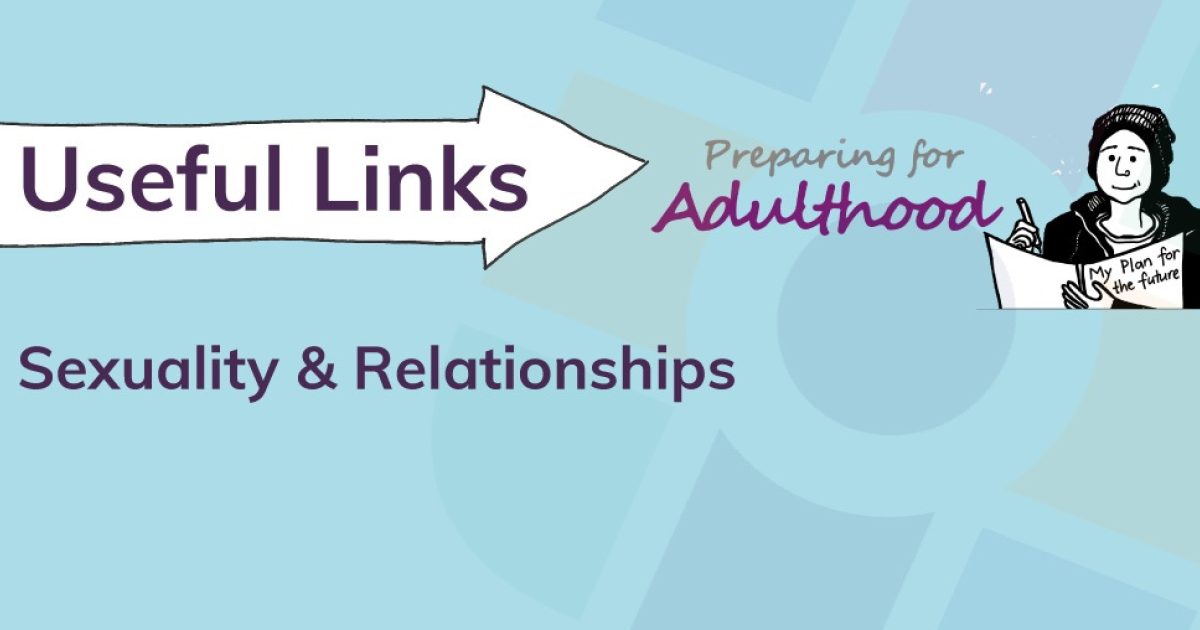 Useful Links Sexuality And Relationships Ndti 0183