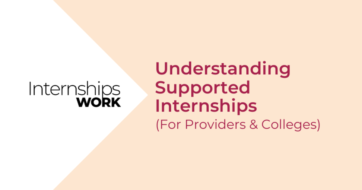 Understanding Supported Internships: In-dept guide for Providers and ...