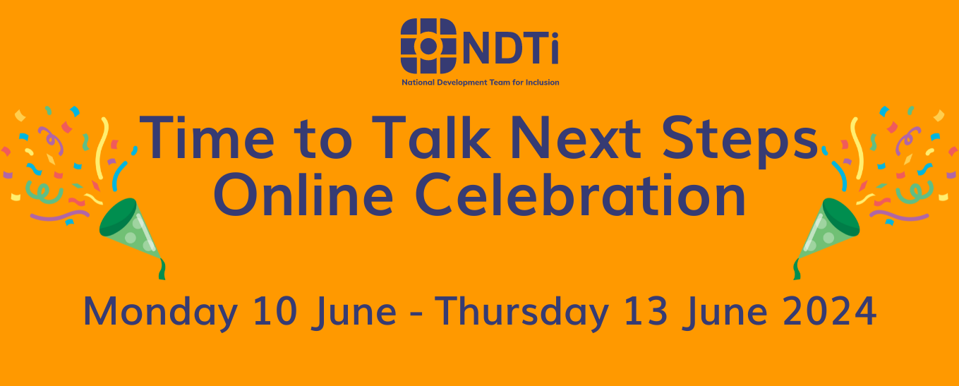 Text reading "Time to Talk Next Steps Online Celebration, Monday 10 June - Thursday 13 June" in dark blue writing on an orange background and two confetti images on the sides.