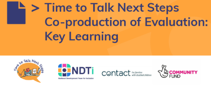 Time to Talk Next Steps Co-production of Evaluation: Key Learning